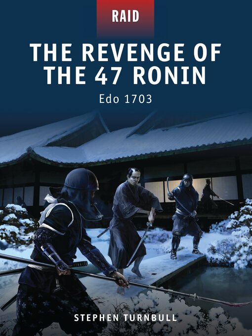 Title details for The Revenge of the 47 Ronin by Stephen Turnbull - Available